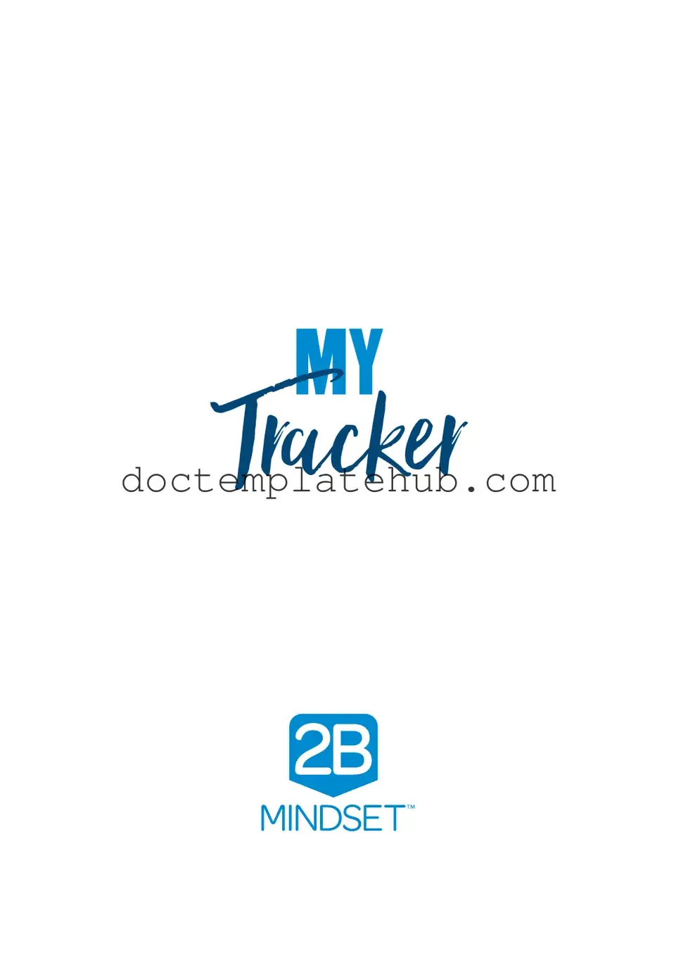 Fill Your 2B Mindset Tracker Form